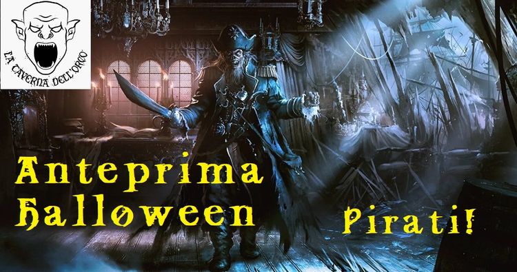 Anteprima Halloween – Serata pirati nella Taverna dell’Orco