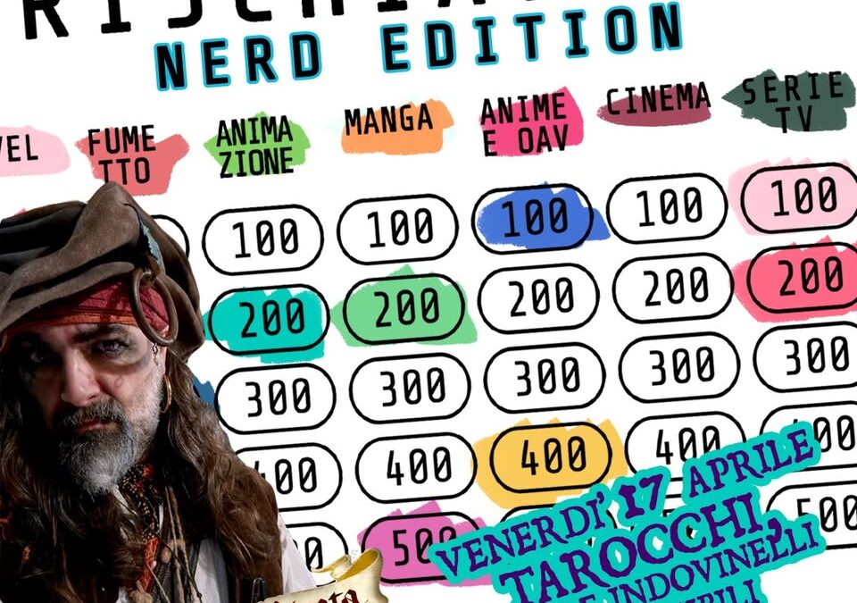 Ven 17/4 | Rischiatutto Nerd alla Taverna dell’Orco