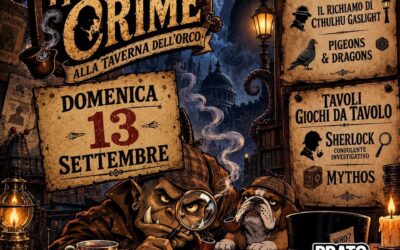 Dom 13/9 | Serata Giochi, Sherlock & Cthulhu – Week end Crime alla Taverna dell’Orco